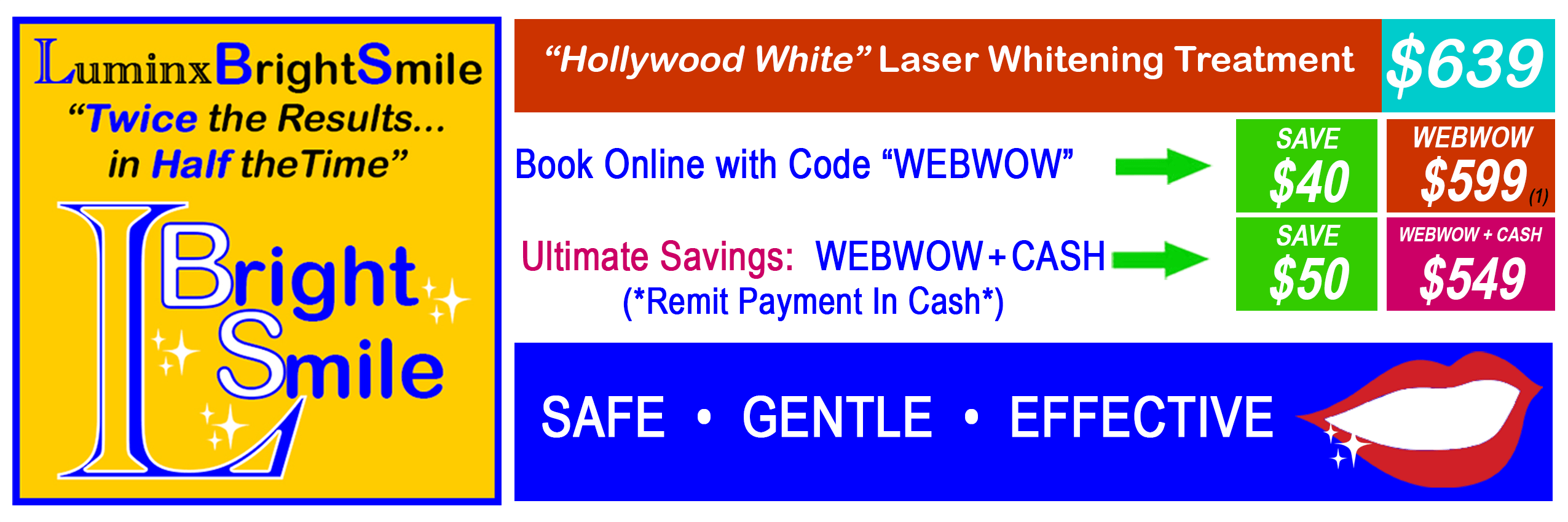 LuminexBrightSmile logo and pricing for Hollywood White Laser Whitening Treatment