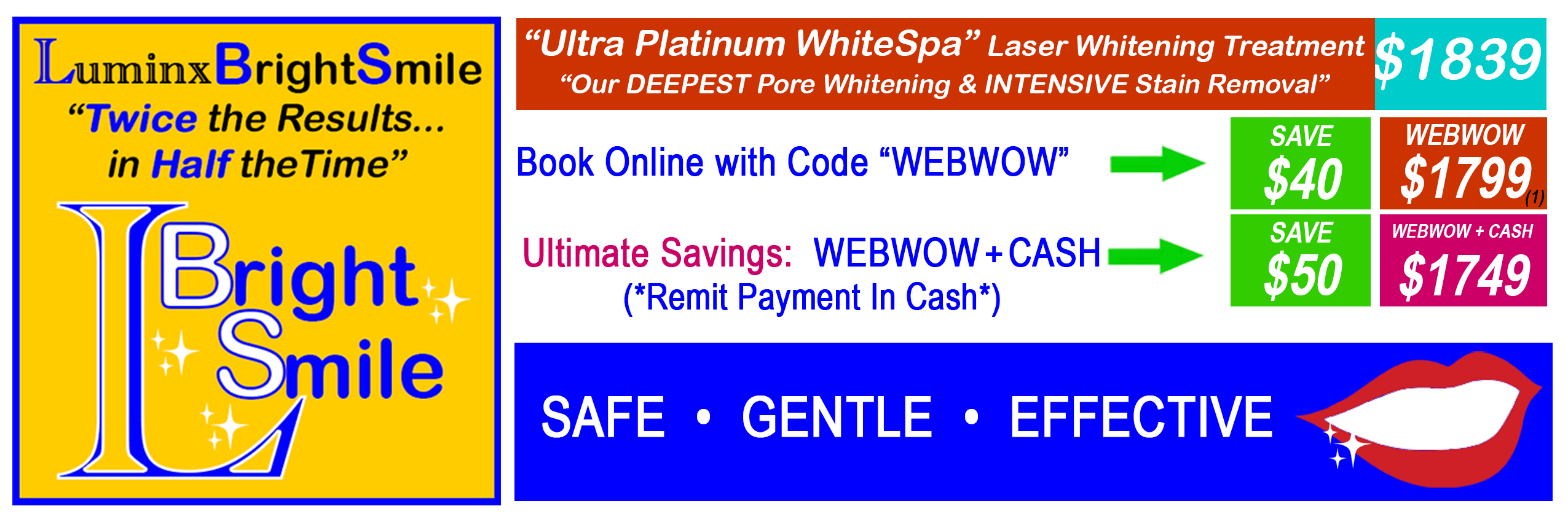 LuminexBrightSmile logo and pricing for Ultra Platinum WhiteSpa Laser Whitening Treatment